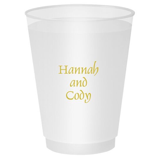 Always Flaunt Your Names Shatterproof Cups